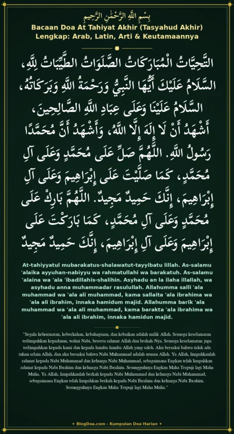 Bacaan Doa At Tahiyat Akhir (Tasyahud Akhir) Lengkap: Arab, Latin, Arti & Keutamaannya