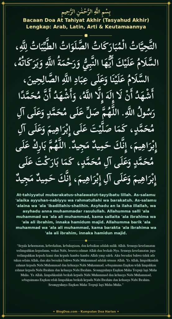 Bacaan Doa At Tahiyat Akhir (Tasyahud Akhir) Lengkap: Arab, Latin, Arti & Keutamaannya