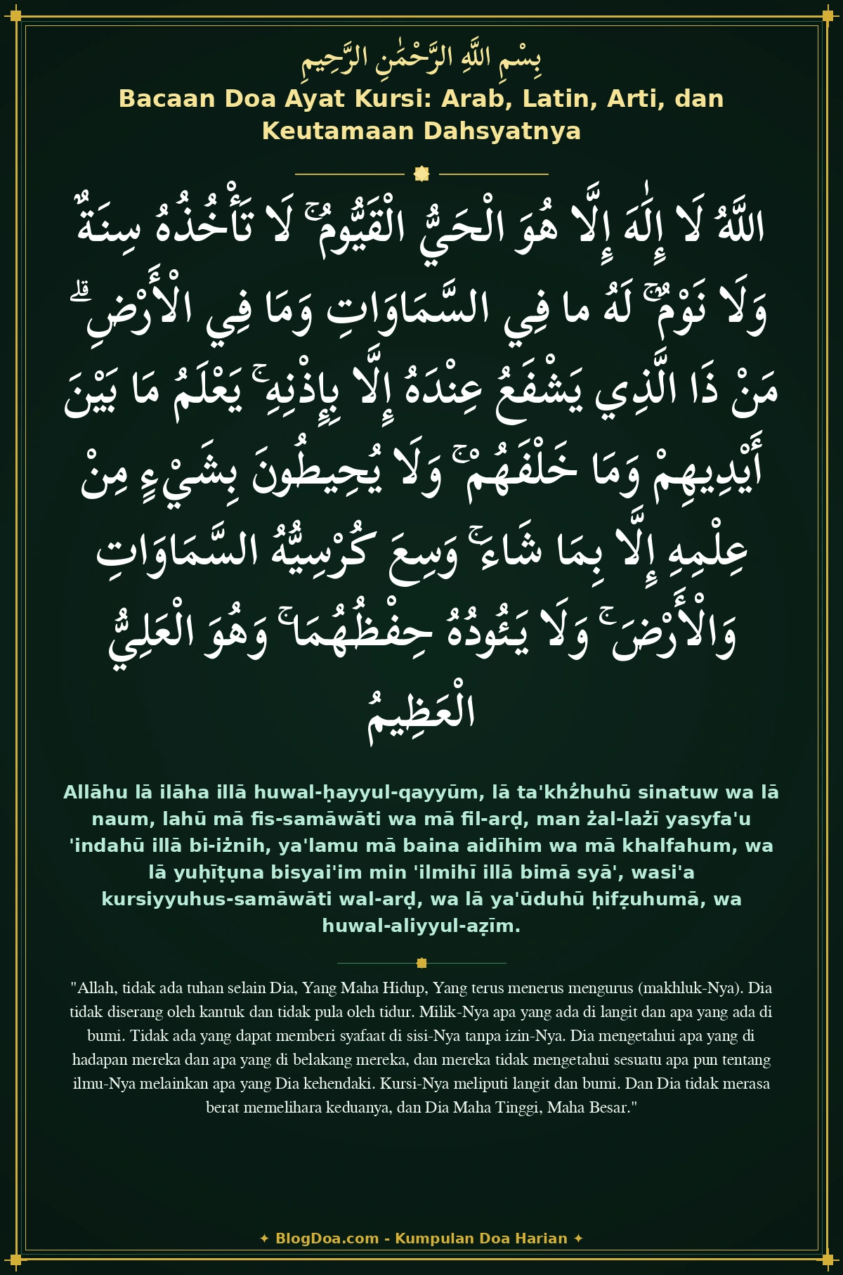 Bacaan Doa Ayat Kursi: Arab, Latin, Arti, dan Keutamaan Dahsyatnya