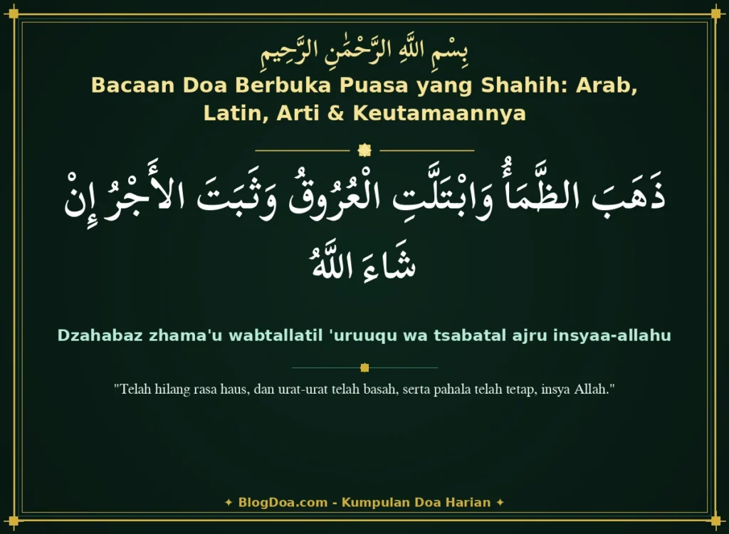 Bacaan Doa Berbuka Puasa yang Shahih: Arab, Latin, Arti & Keutamaannya