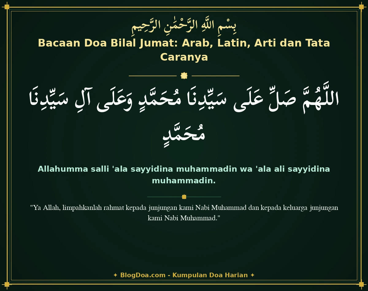 Bacaan Doa Bilal Jumat: Arab, Latin, Arti dan Tata Caranya