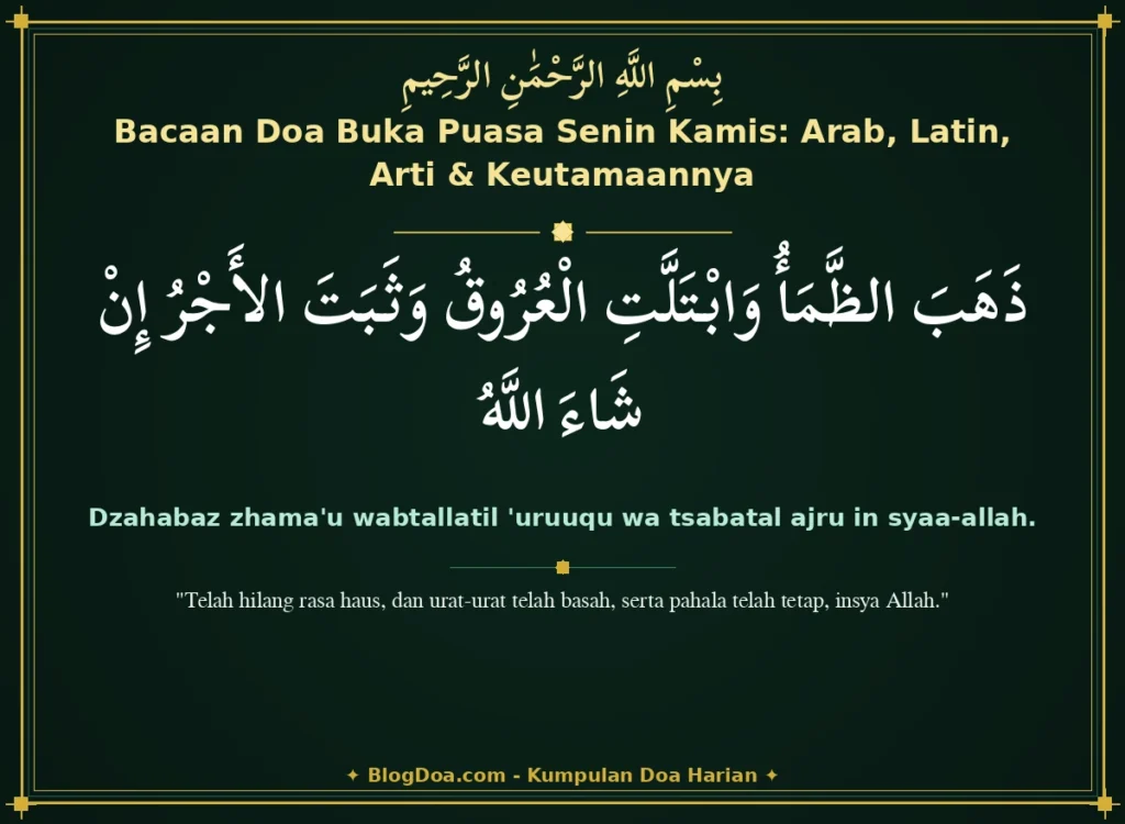 Bacaan Doa Buka Puasa Senin Kamis: Arab, Latin, Arti & Keutamaannya