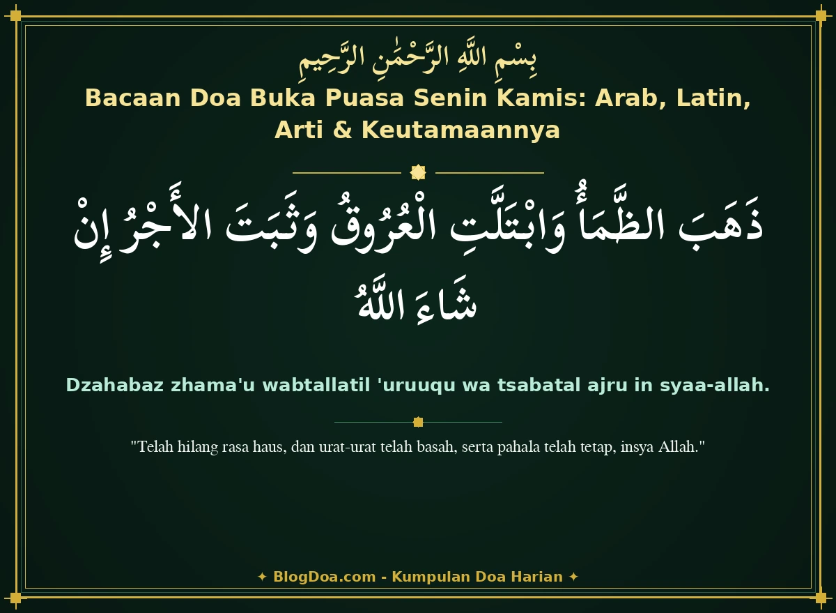 Bacaan Doa Buka Puasa Senin Kamis: Arab, Latin, Arti & Keutamaannya