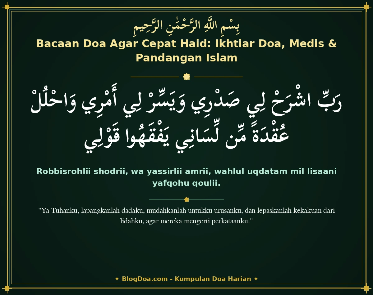 Bacaan Doa Agar Cepat Haid: Ikhtiar Doa, Medis & Pandangan Islam