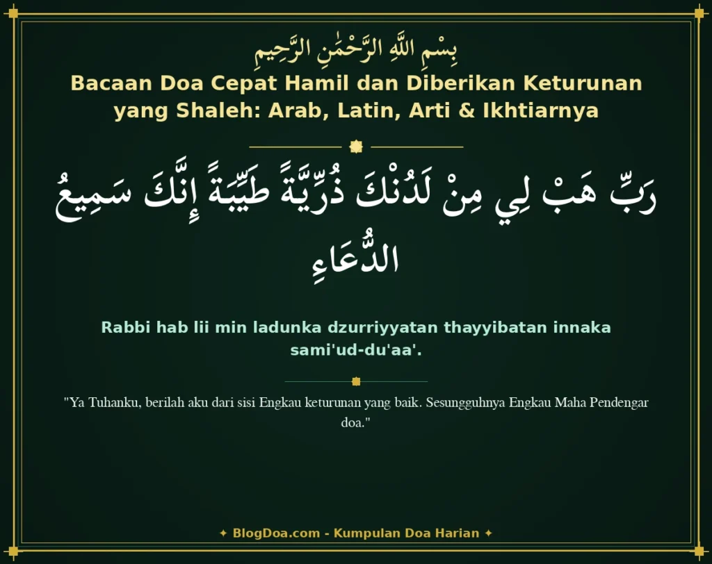 Bacaan Doa Cepat Hamil dan Diberikan Keturunan yang Shaleh: Arab, Latin, Arti & Ikhtiarnya