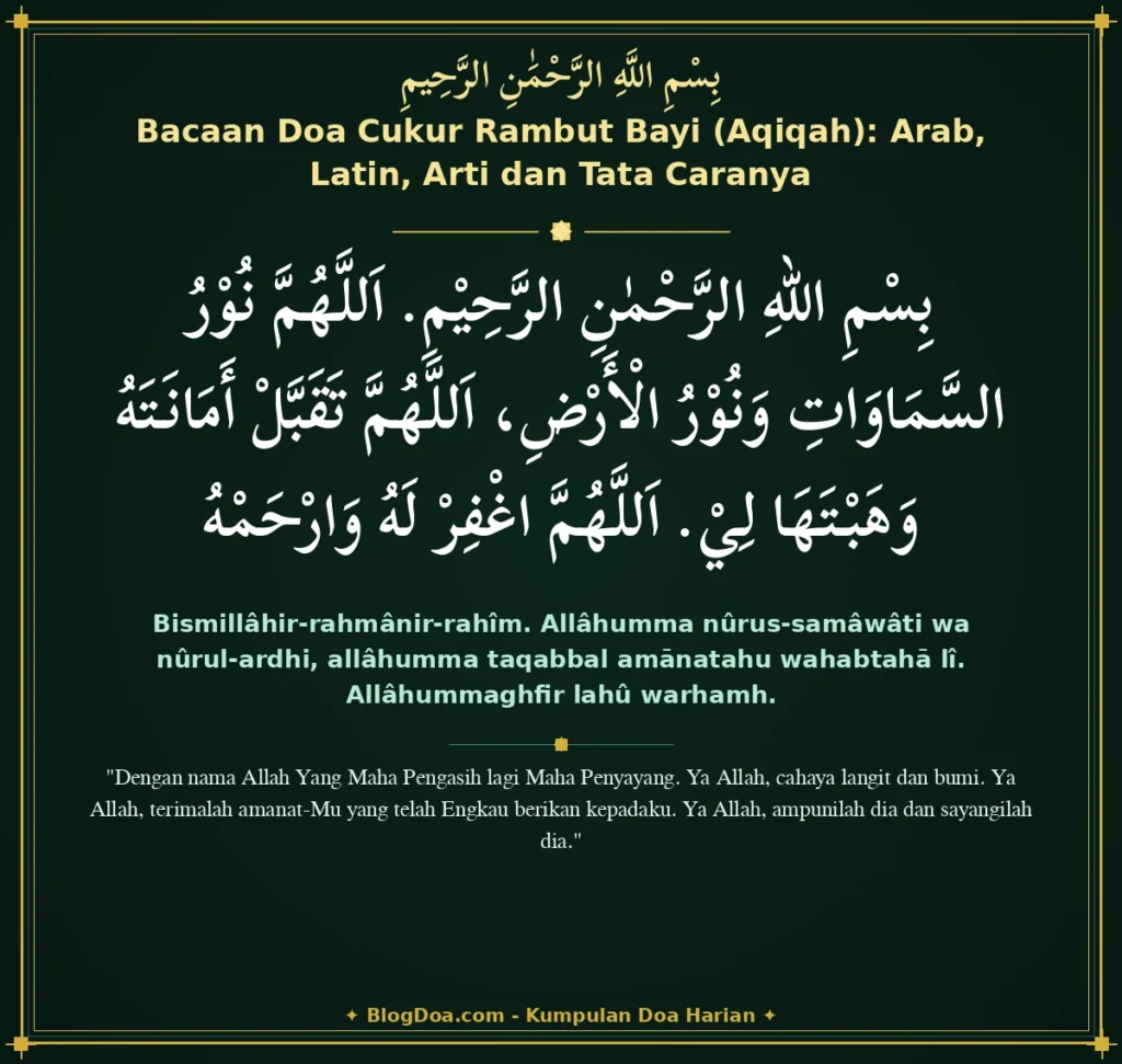 Bacaan Doa Cukur Rambut Bayi (Aqiqah): Arab, Latin, Arti dan Tata Caranya