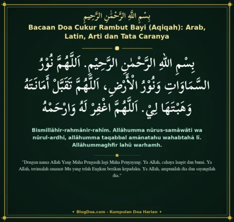 Bacaan Doa Cukur Rambut Bayi (Aqiqah): Arab, Latin, Arti dan Tata Caranya