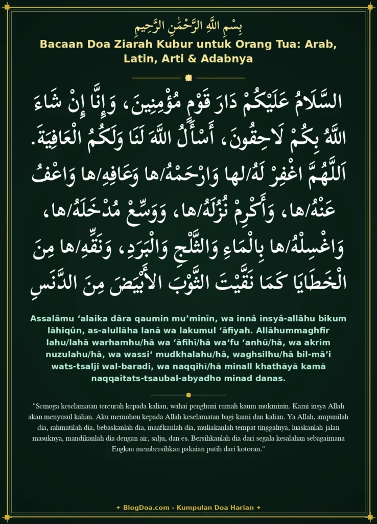 Bacaan Doa Ziarah Kubur untuk Orang Tua: Arab, Latin, Arti & Adabnya