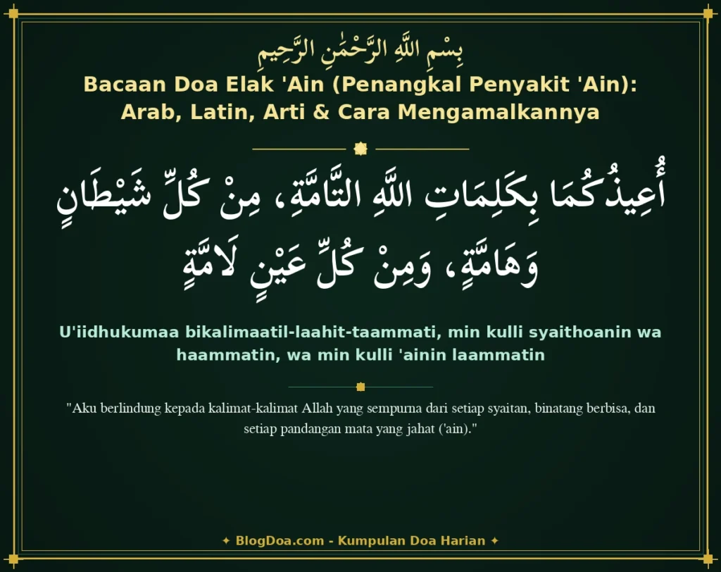 Bacaan Doa Elak 'Ain (Penangkal Penyakit 'Ain): Arab, Latin, Arti & Cara Mengamalkannya
