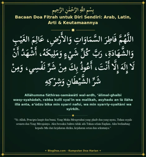 Bacaan Doa Fitrah untuk Diri Sendiri: Arab, Latin, Arti & Keutamaannya
