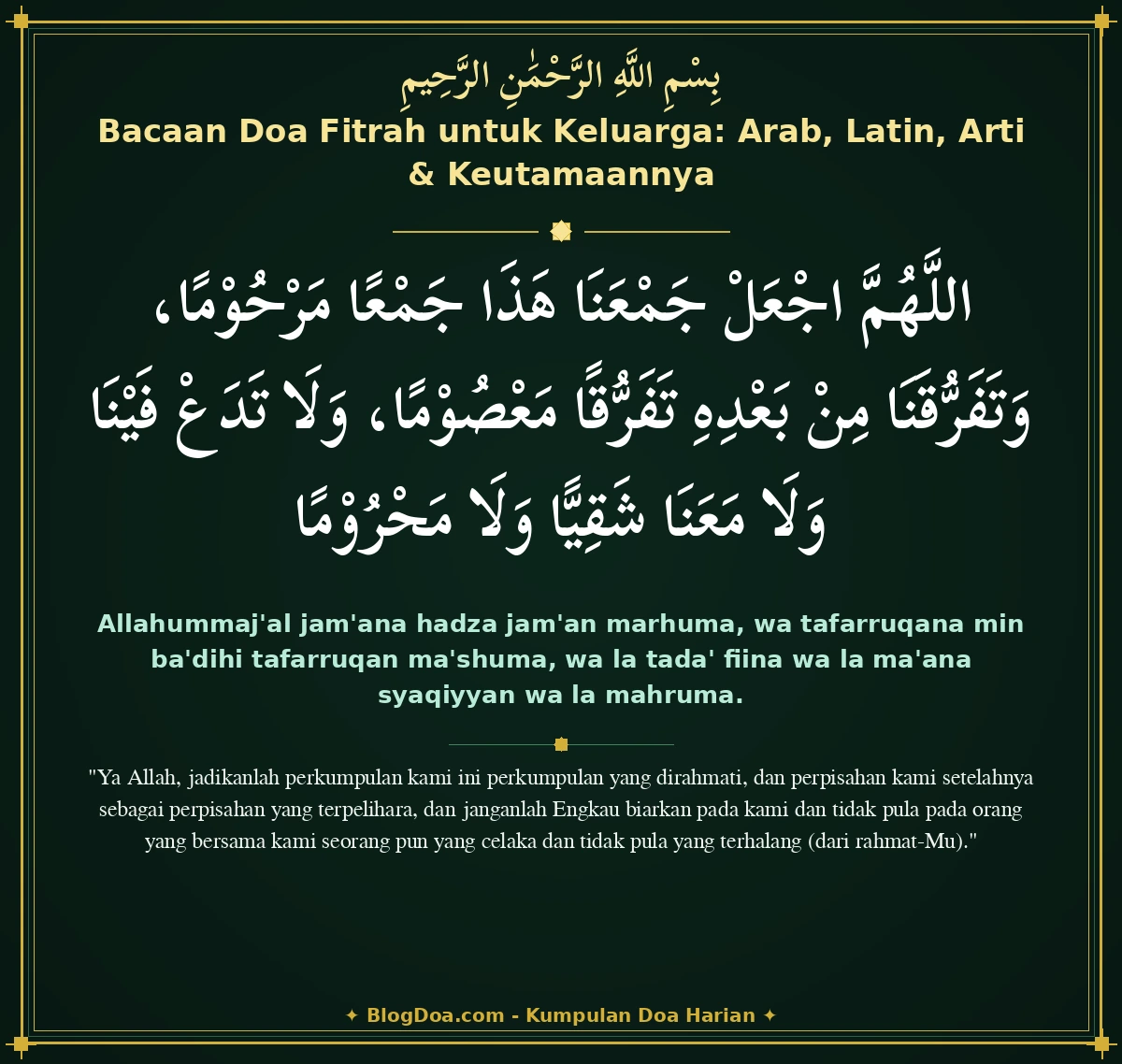 Bacaan Doa Fitrah untuk Keluarga: Arab, Latin, Arti & Keutamaannya