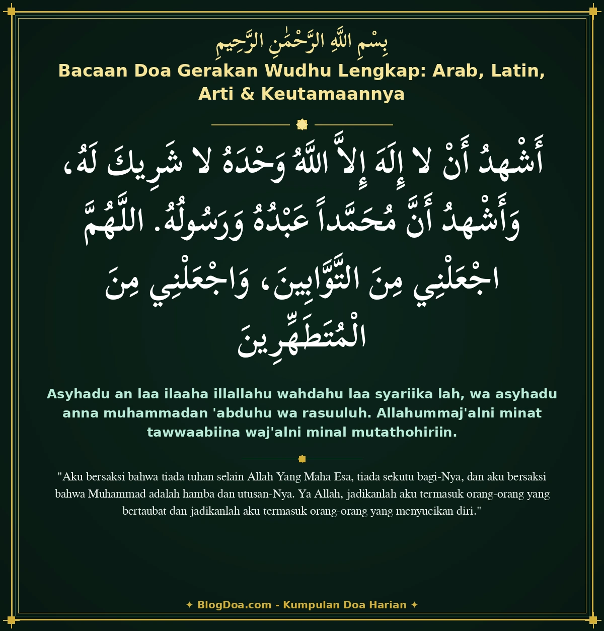 Bacaan Doa Gerakan Wudhu Lengkap: Arab, Latin, Arti & Keutamaannya