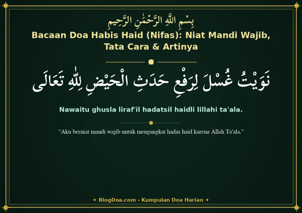 Bacaan Doa Habis Haid (Nifas): Niat Mandi Wajib, Tata Cara & Artinya
