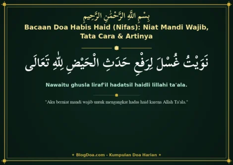 Bacaan Doa Habis Haid (Nifas): Niat Mandi Wajib, Tata Cara & Artinya