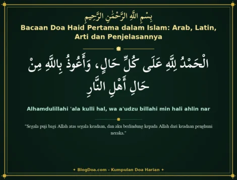 Bacaan Doa Haid Pertama dalam Islam: Arab, Latin, Arti dan Penjelasannya