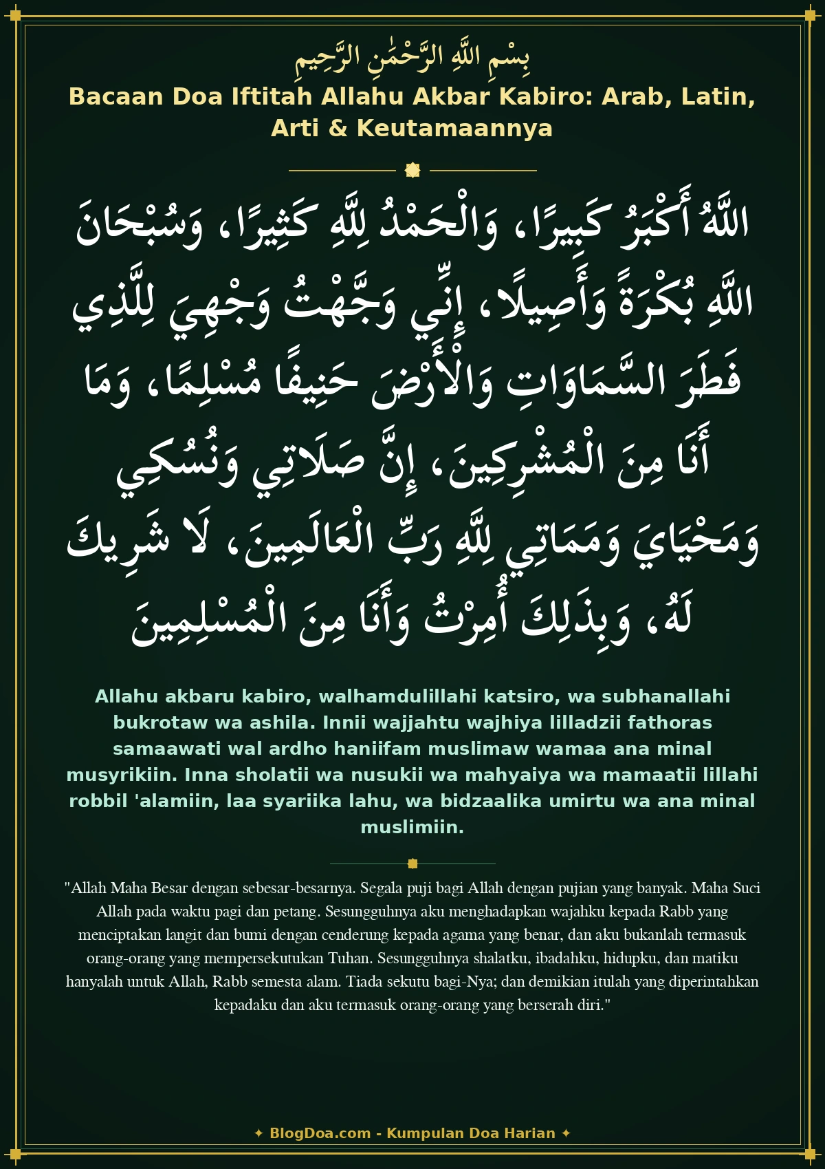 Bacaan Doa Iftitah Allahu Akbar Kabiro: Arab, Latin, Arti & Keutamaannya
