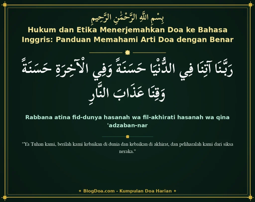 Hukum dan Etika Menerjemahkan Doa ke Bahasa Inggris: Panduan Memahami Arti Doa dengan Benar
