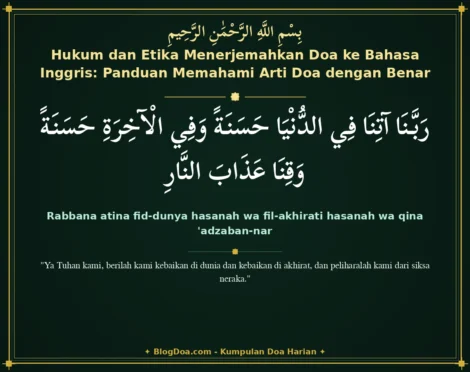 Hukum dan Etika Menerjemahkan Doa ke Bahasa Inggris: Panduan Memahami Arti Doa dengan Benar