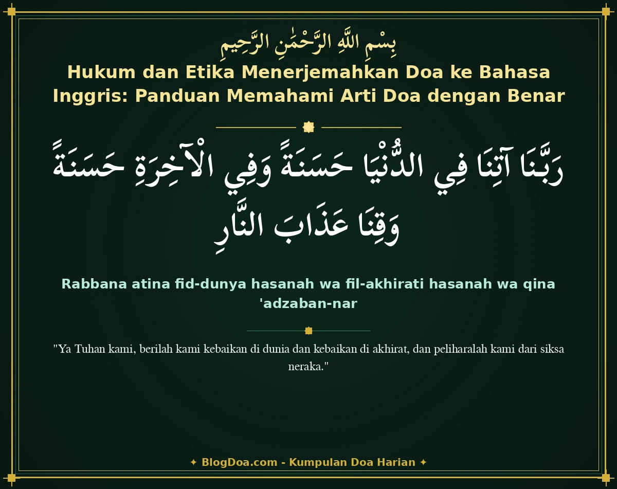 Hukum dan Etika Menerjemahkan Doa ke Bahasa Inggris: Panduan Memahami Arti Doa dengan Benar