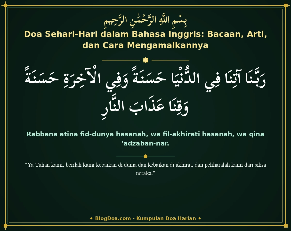 Doa Sehari-Hari dalam Bahasa Inggris: Bacaan, Arti, dan Cara Mengamalkannya
