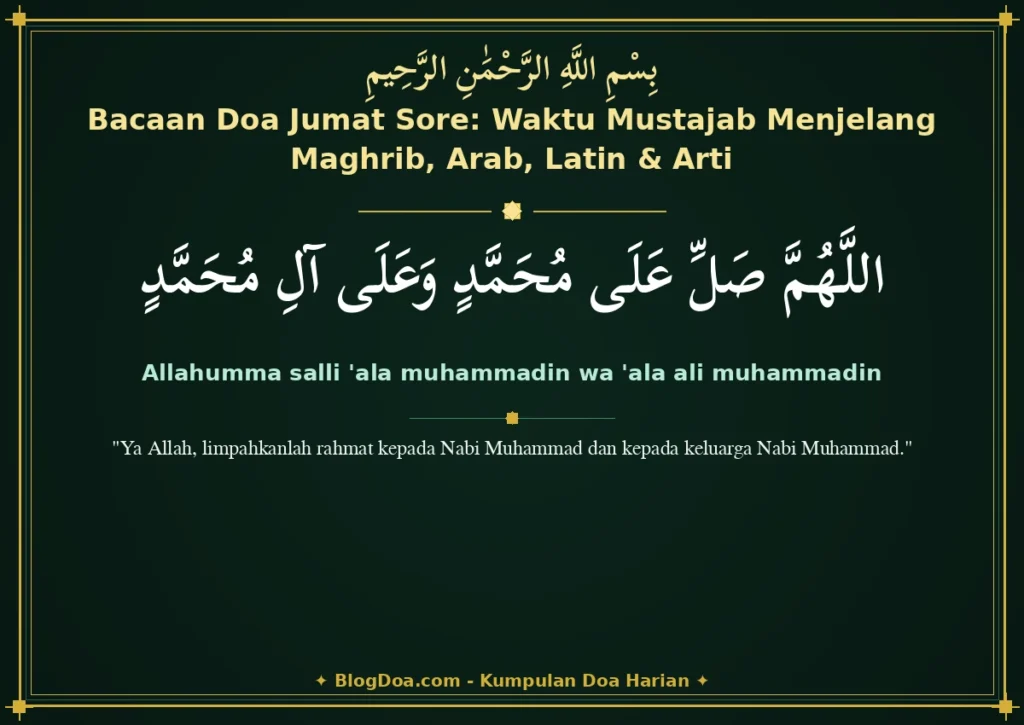 Bacaan Doa Jumat Sore: Waktu Mustajab Menjelang Maghrib, Arab, Latin & Arti