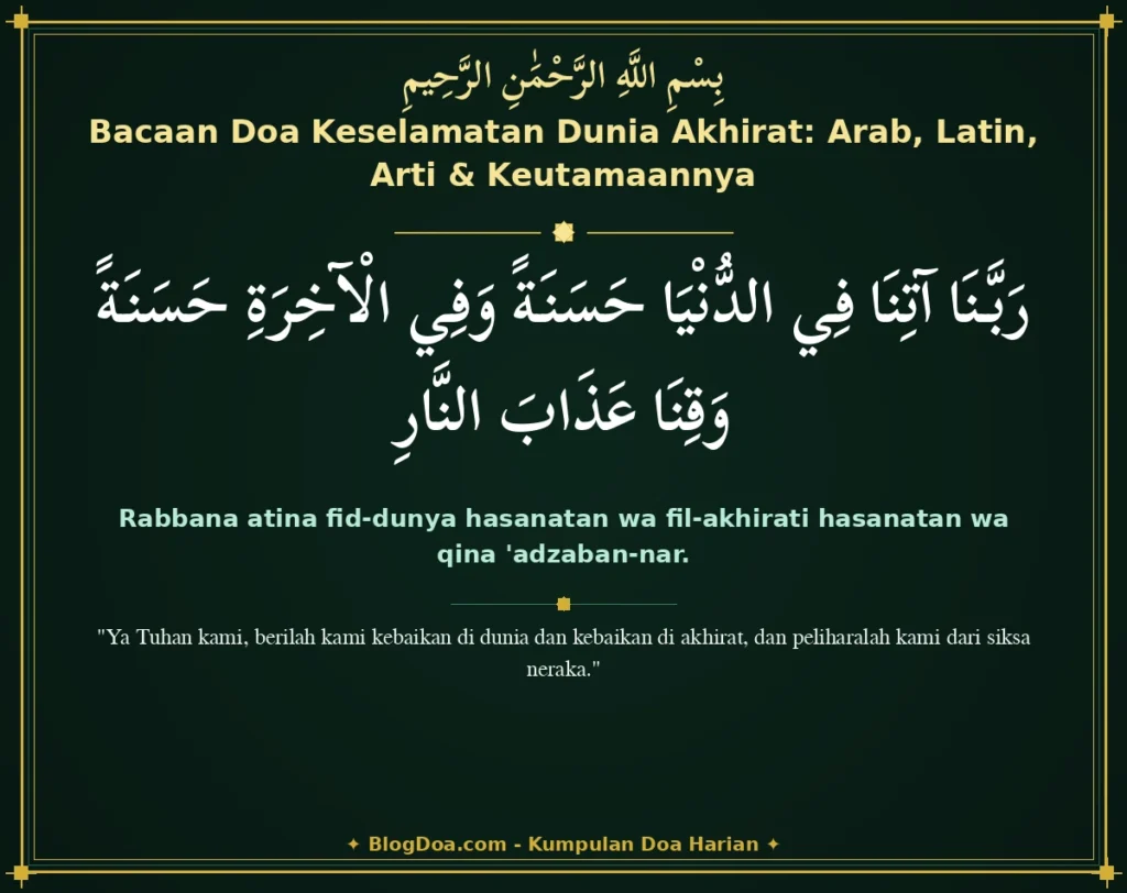 Bacaan Doa Keselamatan Dunia Akhirat: Arab, Latin, Arti & Keutamaannya