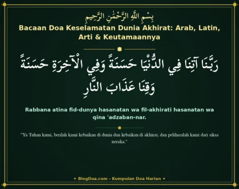 Bacaan Doa Keselamatan Dunia Akhirat: Arab, Latin, Arti & Keutamaannya