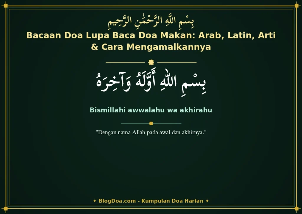 Bacaan Doa Lupa Baca Doa Makan: Arab, Latin, Arti & Cara Mengamalkannya