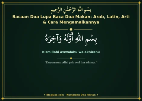 Bacaan Doa Lupa Baca Doa Makan: Arab, Latin, Arti & Cara Mengamalkannya