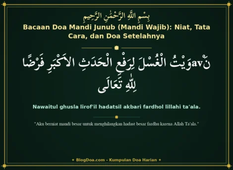 Bacaan Doa Mandi Junub (Mandi Wajib): Niat, Tata Cara, dan Doa Setelahnya