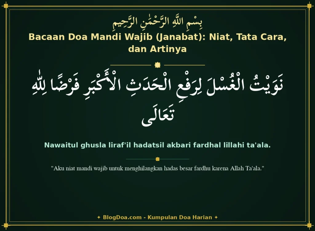 Bacaan Doa Mandi Wajib (Janabat): Niat, Tata Cara, dan Artinya