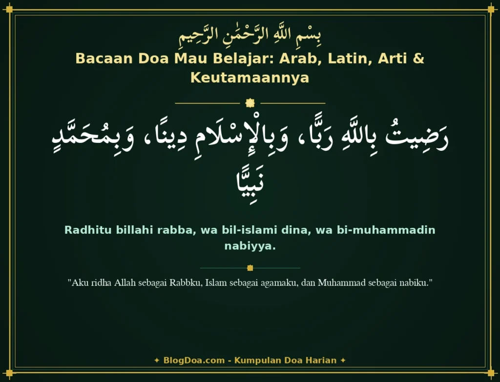 Bacaan Doa Mau Belajar: Arab, Latin, Arti & Keutamaannya