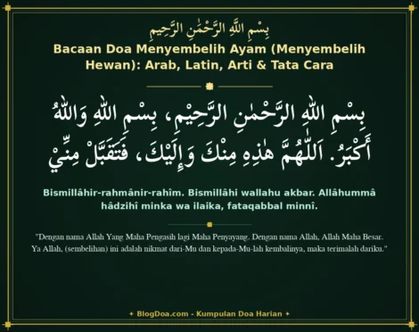 Bacaan Doa Menyembelih Ayam (Menyembelih Hewan): Arab, Latin, Arti & Tata Cara