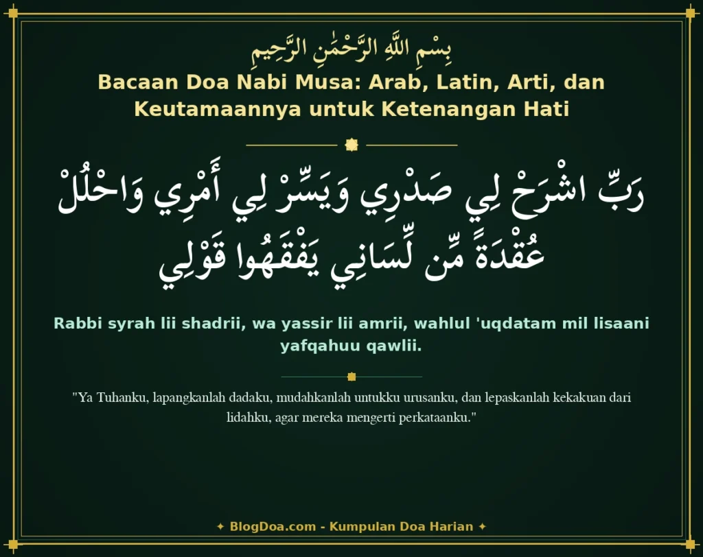 Bacaan Doa Nabi Musa: Arab, Latin, Arti, dan Keutamaannya untuk Ketenangan Hati