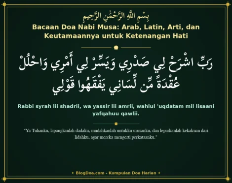 Bacaan Doa Nabi Musa: Arab, Latin, Arti, dan Keutamaannya untuk Ketenangan Hati