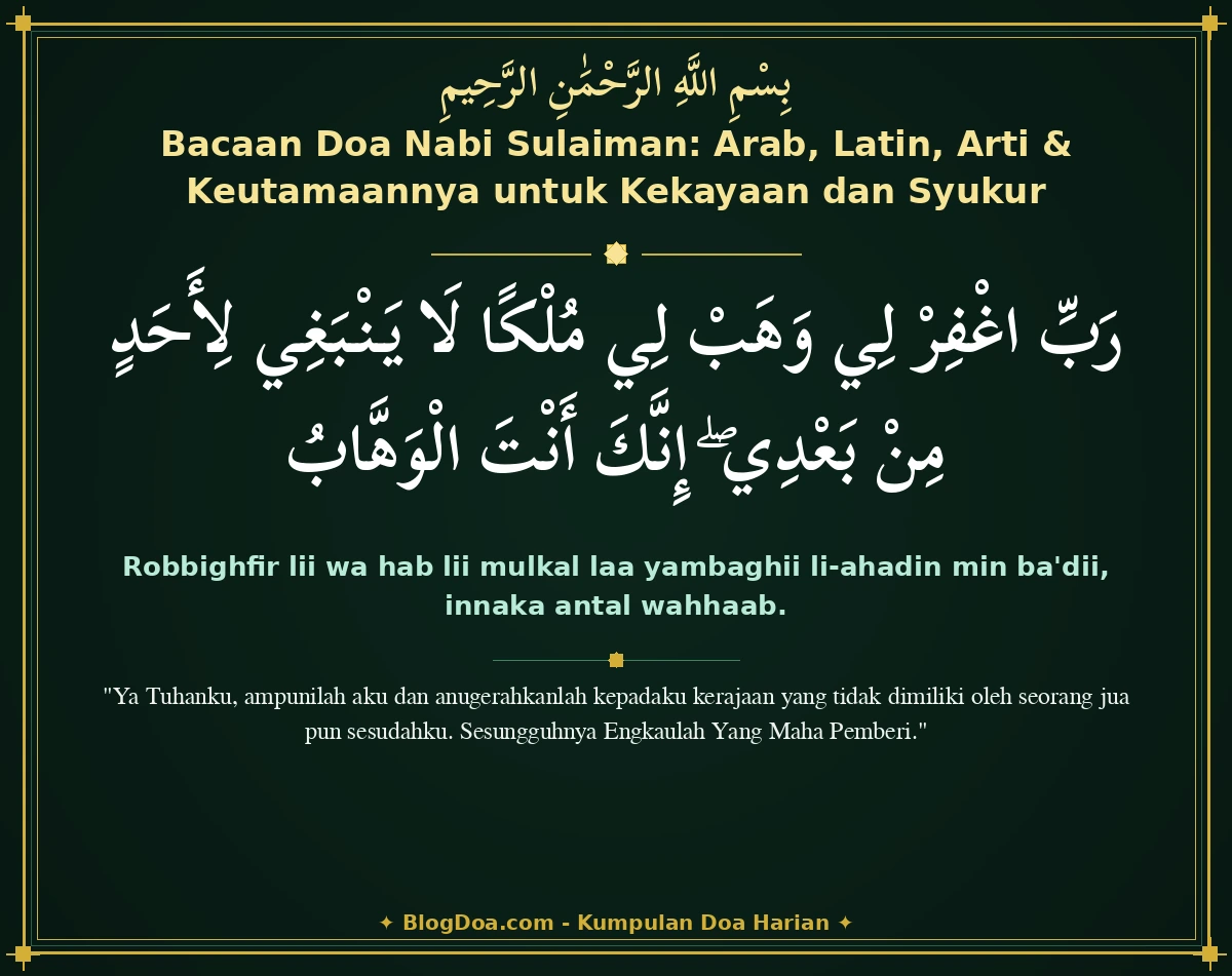 Bacaan Doa Nabi Sulaiman: Arab, Latin, Arti & Keutamaannya untuk Kekayaan dan Syukur