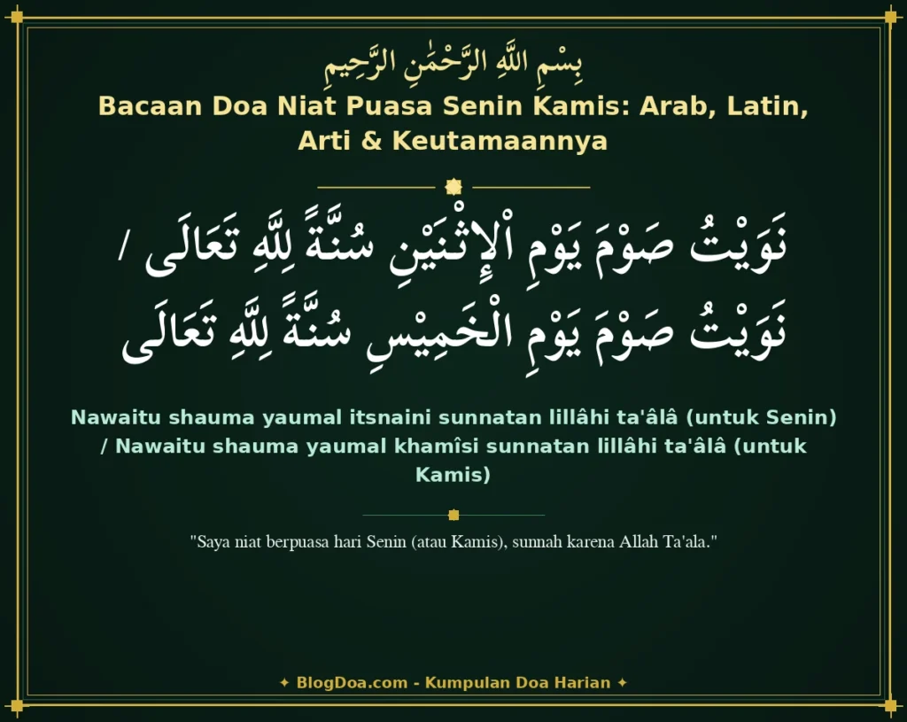 Bacaan Doa Niat Puasa Senin Kamis: Arab, Latin, Arti & Keutamaannya