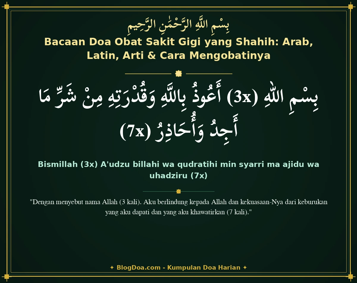 Bacaan Doa Obat Sakit Gigi yang Shahih: Arab, Latin, Arti & Cara Mengobatinya