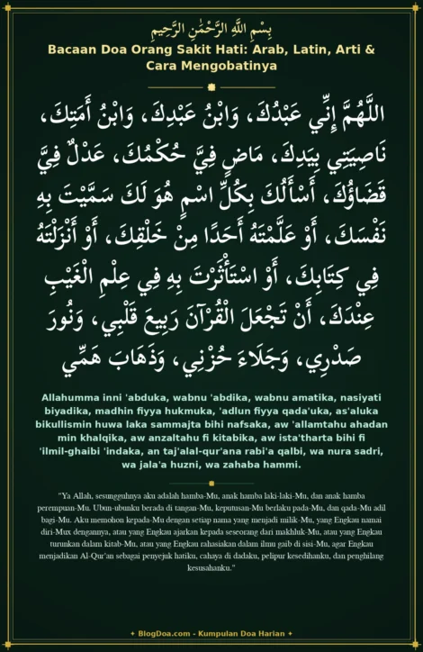 Bacaan Doa Orang Sakit Hati: Arab, Latin, Arti & Cara Mengobatinya