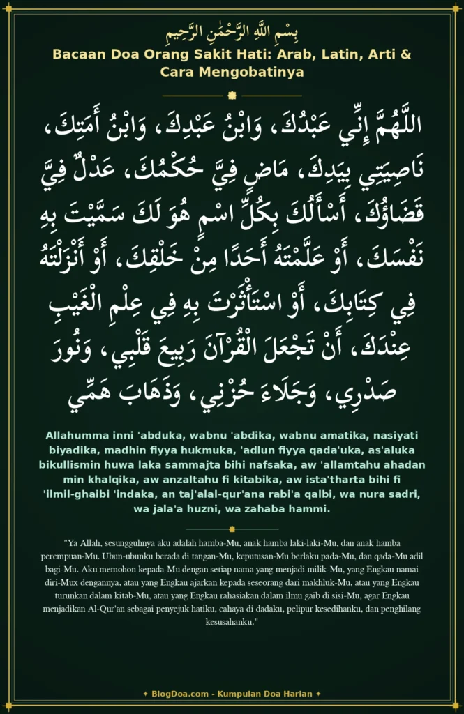 Bacaan Doa Orang Sakit Hati: Arab, Latin, Arti & Cara Mengobatinya