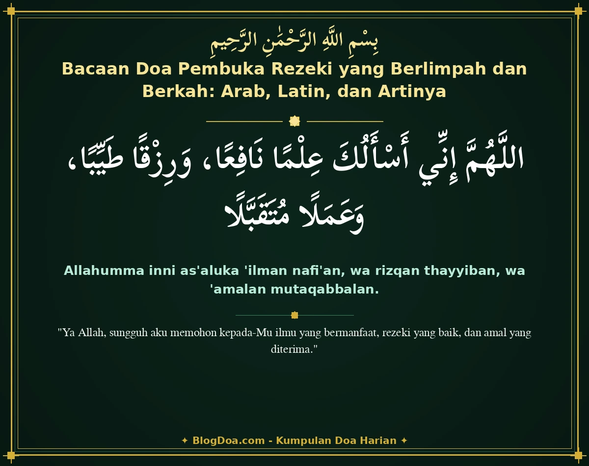 Bacaan Doa Pembuka Rezeki yang Berlimpah dan Berkah: Arab, Latin, dan Artinya