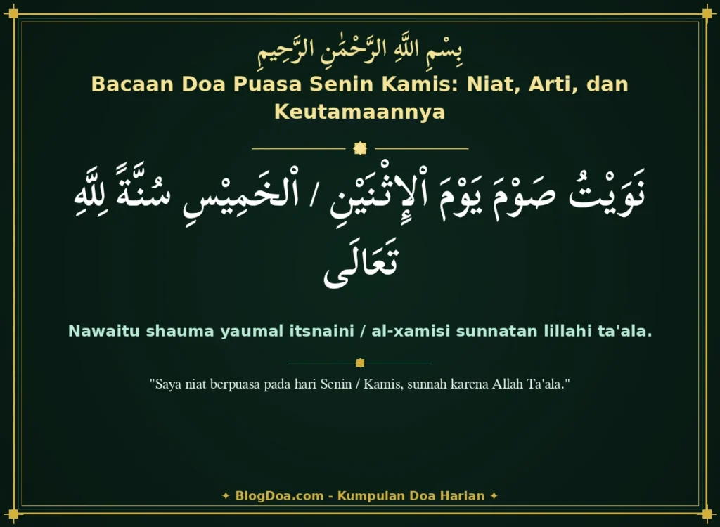 Bacaan Doa Puasa Senin Kamis: Niat, Arti, dan Keutamaannya