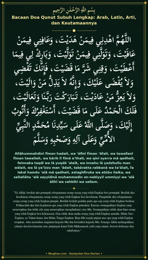 Bacaan Doa Qunut Subuh Lengkap: Arab, Latin, Arti, dan Keutamaannya