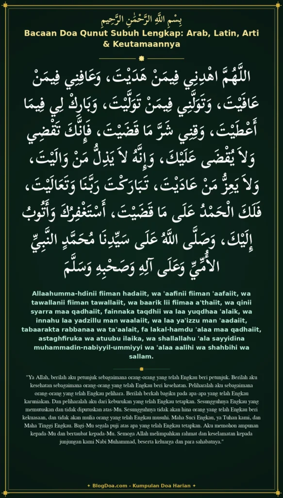 Bacaan Doa Qunut Subuh Lengkap: Arab, Latin, Arti & Keutamaannya