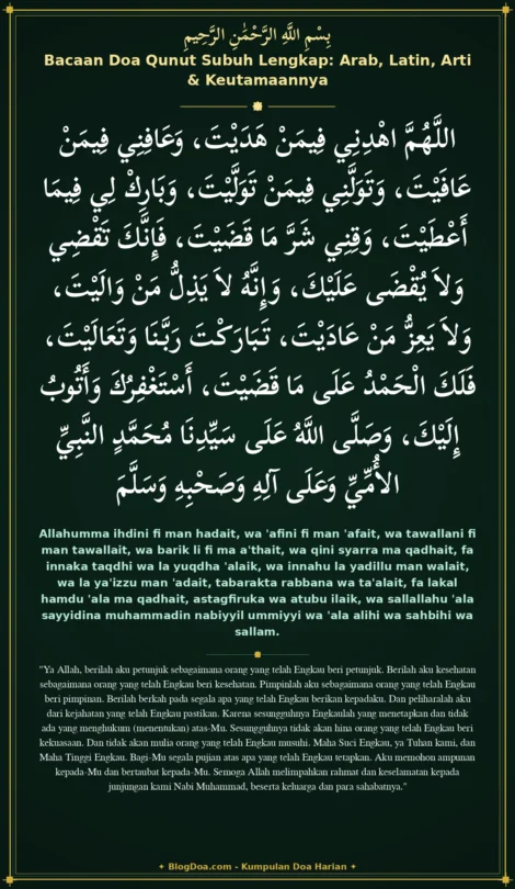 Bacaan Doa Qunut Subuh Lengkap: Arab, Latin, Arti & Keutamaannya