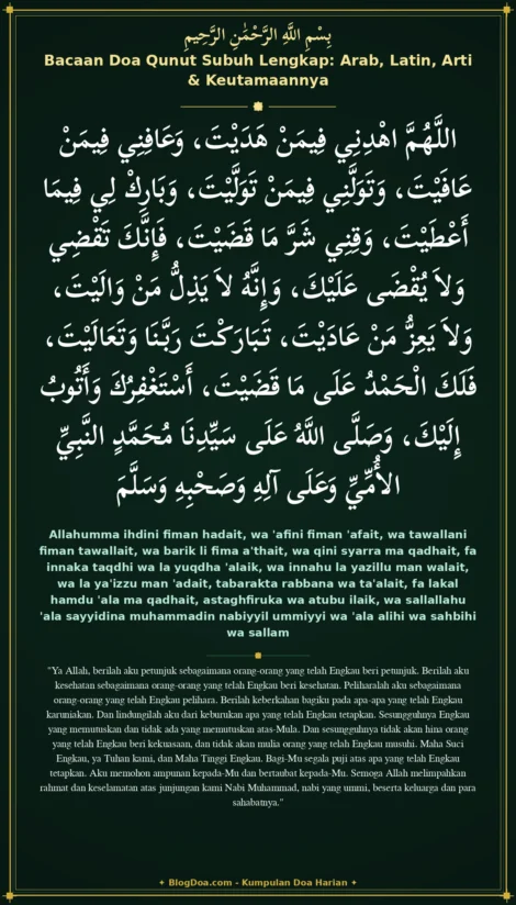 Bacaan Doa Qunut Subuh Lengkap: Arab, Latin, Arti & Keutamaannya