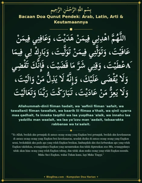 Bacaan Doa Qunut Pendek: Arab, Latin, Arti & Keutamaannya
