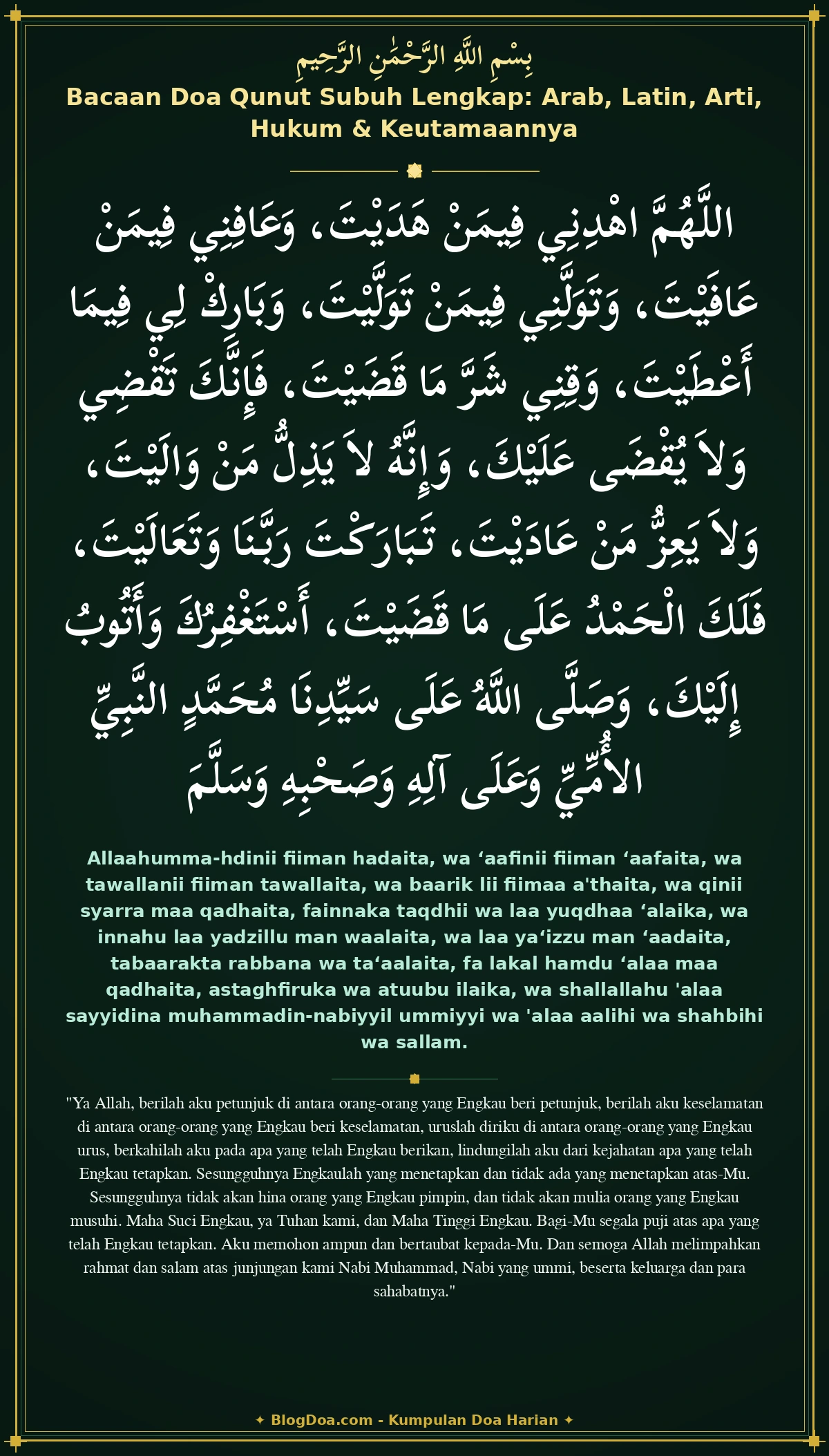 Bacaan Doa Qunut Subuh Lengkap: Arab, Latin, Arti, Hukum & Keutamaannya