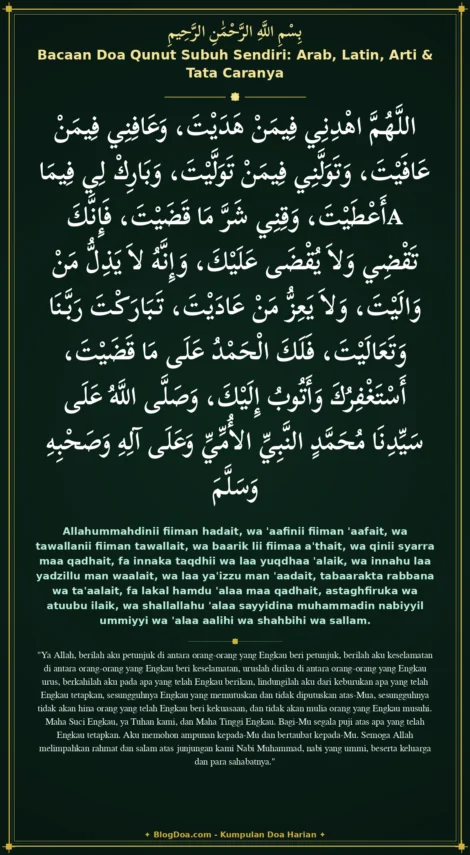 Bacaan Doa Qunut Subuh Sendiri: Arab, Latin, Arti & Tata Caranya