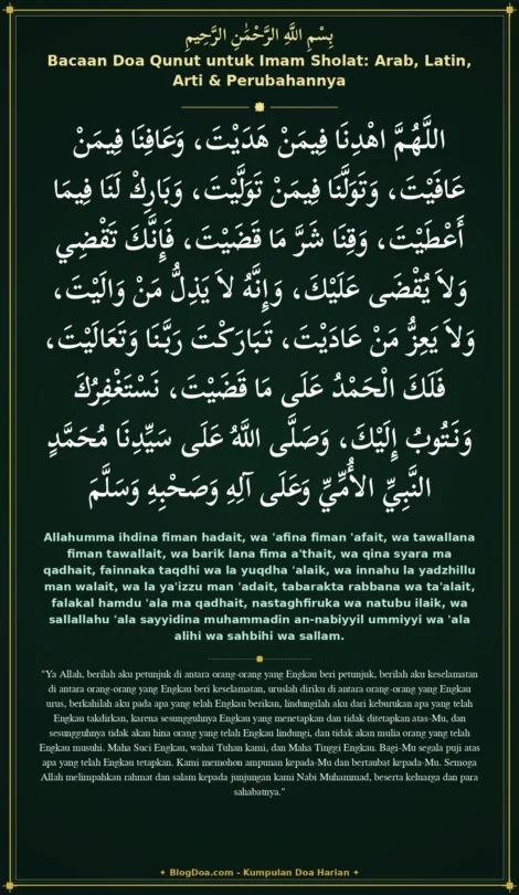 Bacaan Doa Qunut untuk Imam Sholat: Arab, Latin, Arti & Perubahannya
